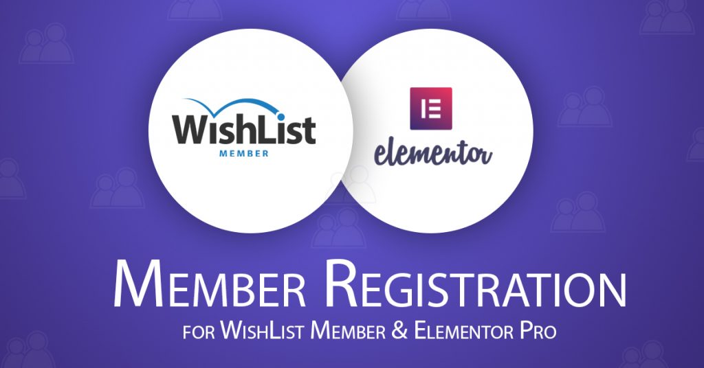 Member Registration for WishList Member & Elementor for Converting Registration Forms