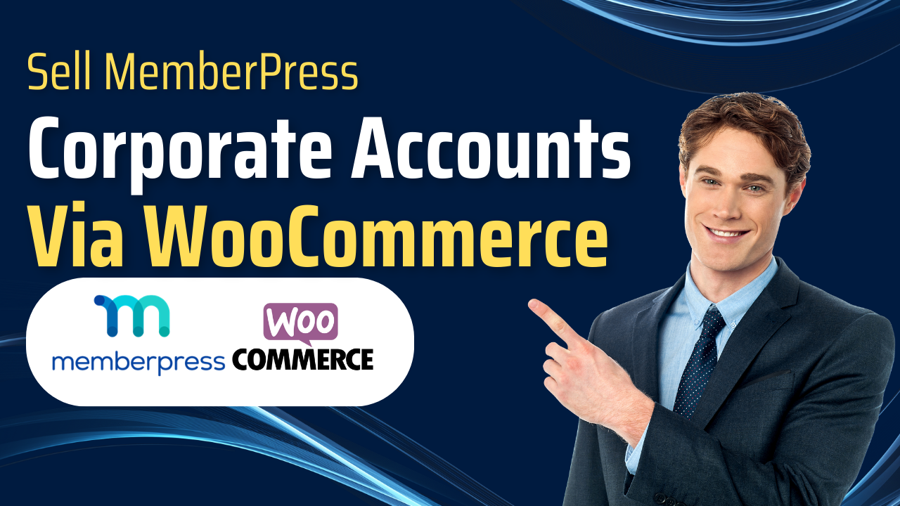 Sell MemberPress Corporate Accounts via WooCommerce