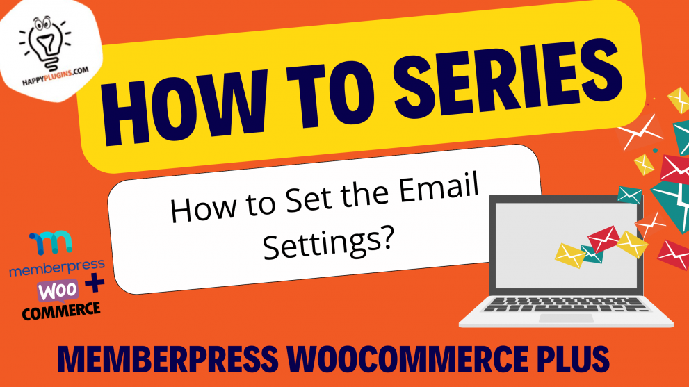 How to Set the Email Settings - MemberPress WooCommerce Plus