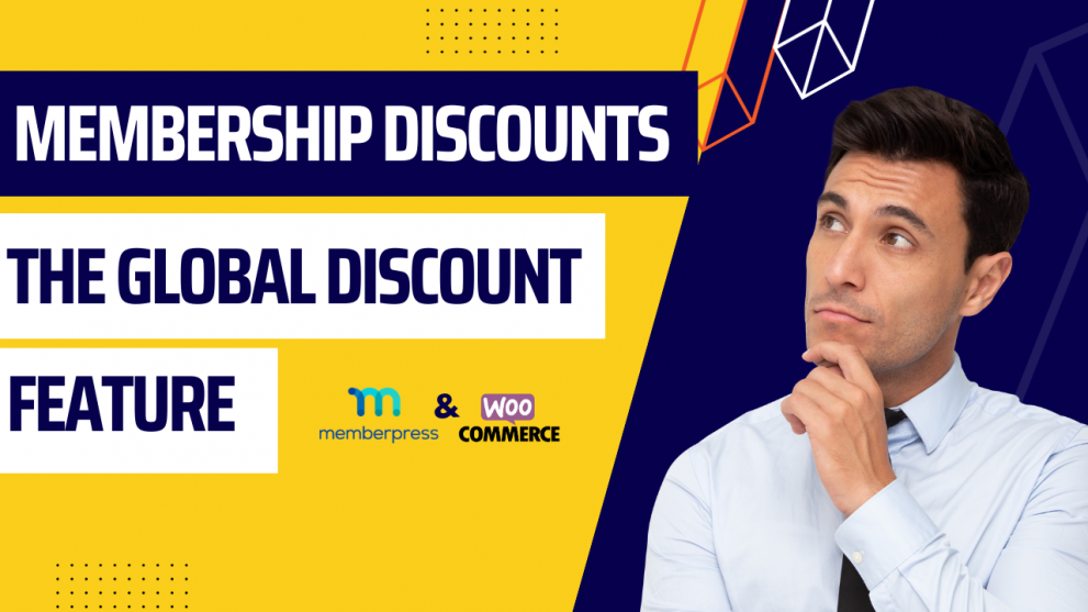 The Global Discounts Feature of the Membership Discounts Add-On for MemberPress WooCommerce Plus